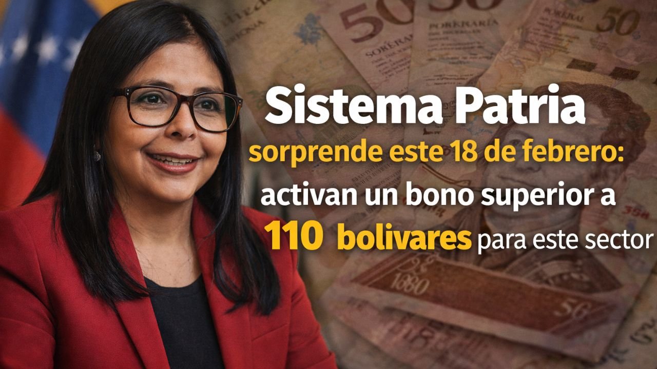 Sistema Patria sorprende este 18 de febrero: activan un bono superior a 110 bolívares para este sector